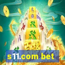 s11.com bet